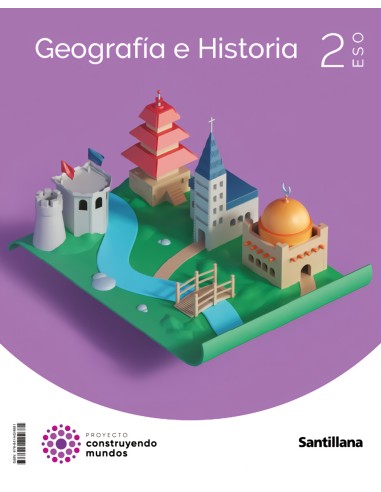 GEOGRAFIA E HISTORIA 2ºESO CONSTRUYENDO MUNDOS 2023